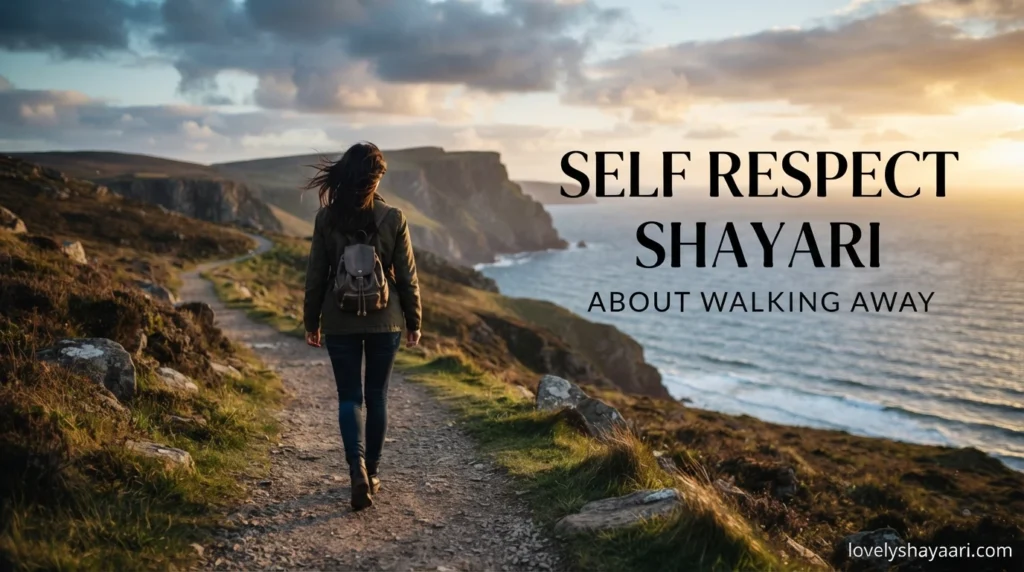 Self Respect Shayari About Walking Away